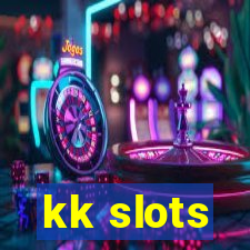 kk slots